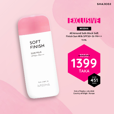 Buy missha-all-around-safe-block-soft-finish-sun-milk-spf50-or-pa at Best Price In Bangladesh