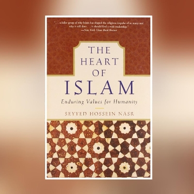 Picture of The Heart of Islam: Enduring Values for Humanity by Seyyed Hossein Nasr