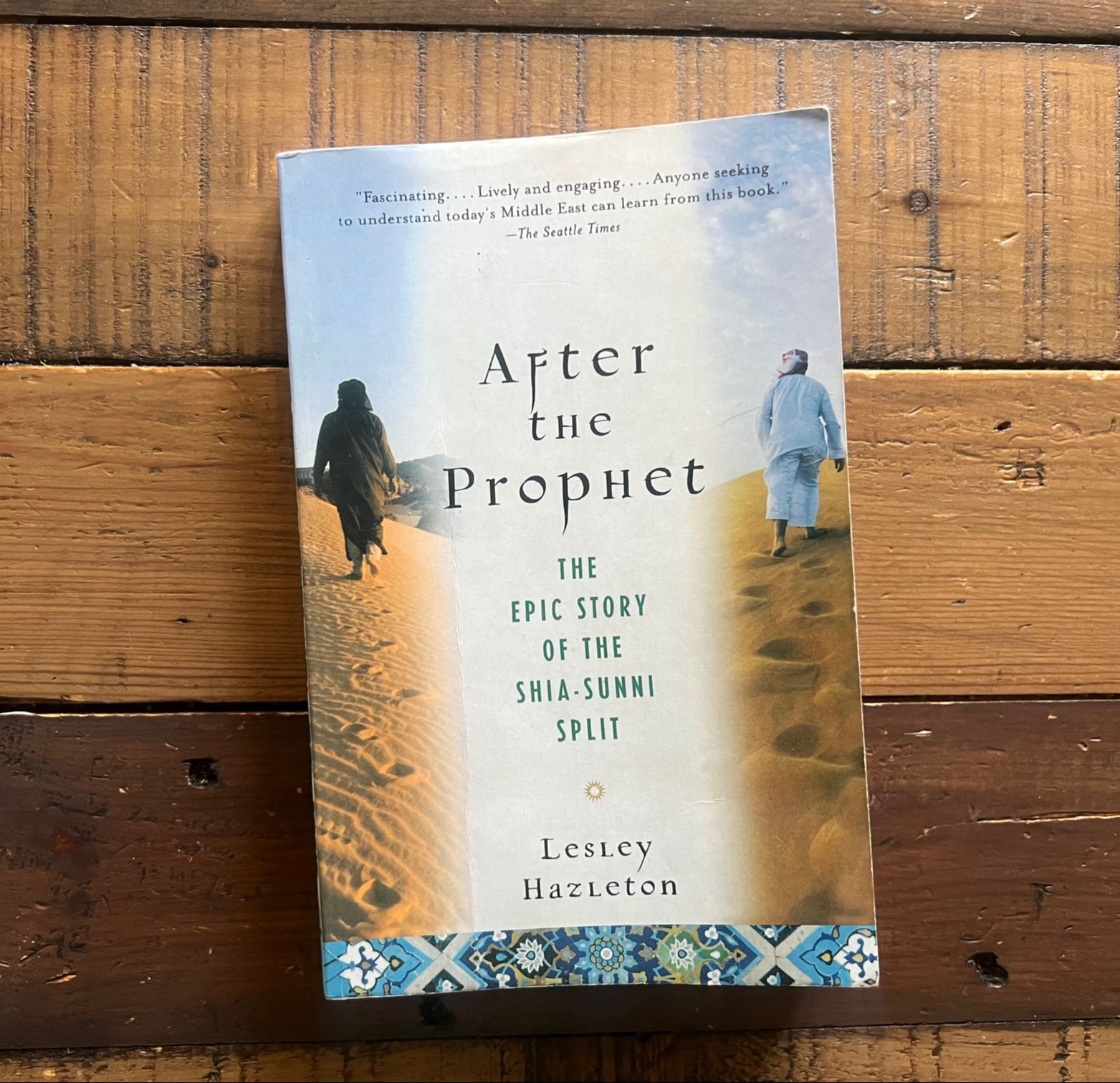 Picture of After the Prophet: The Epic Story of the Shia-Sunni Split in Islam by Lesley Hazleton