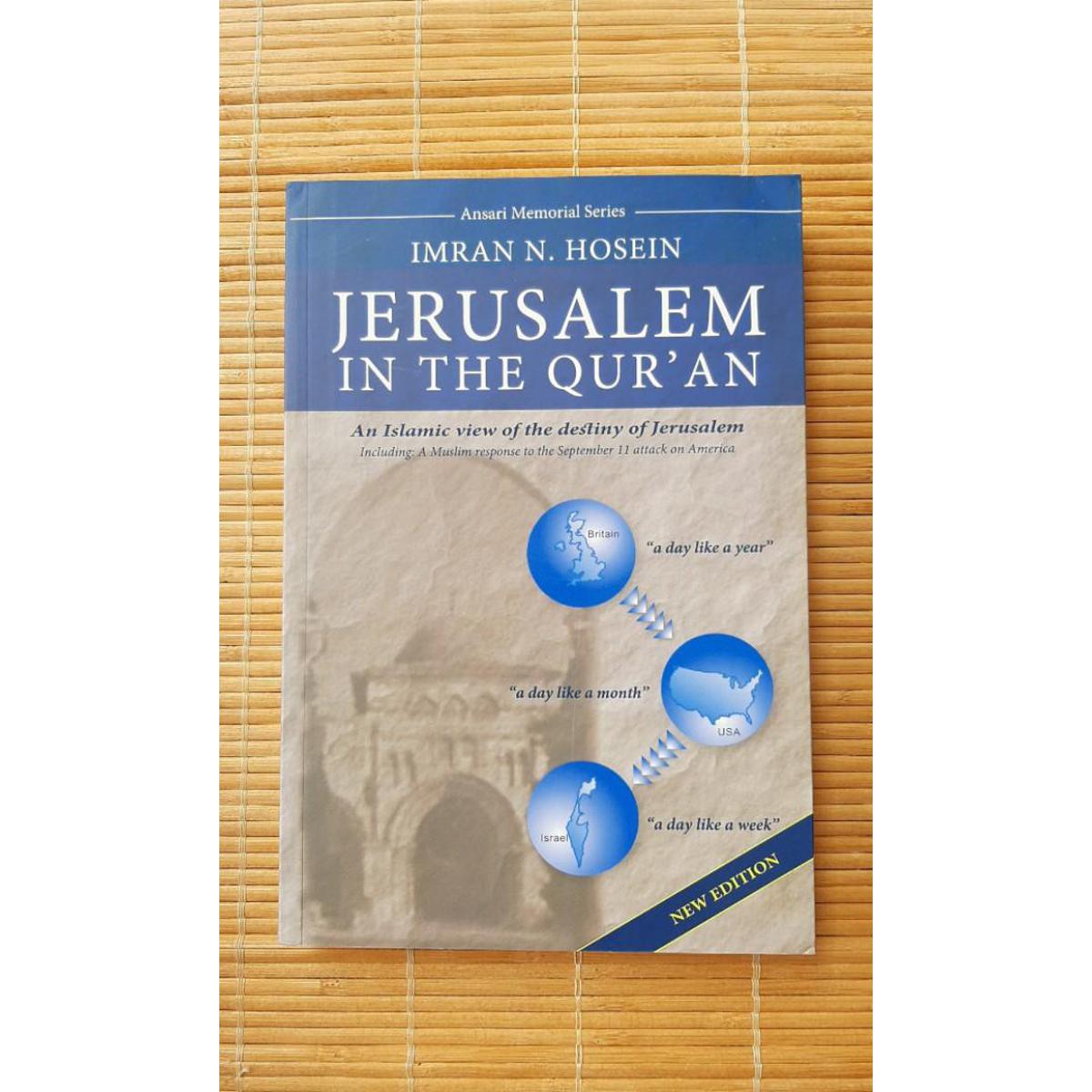 Picture of Jerusalem in the Qu'ran: An Islamic View of the Destiny of Jerusalem by Imran Hosein (Hard Cover)