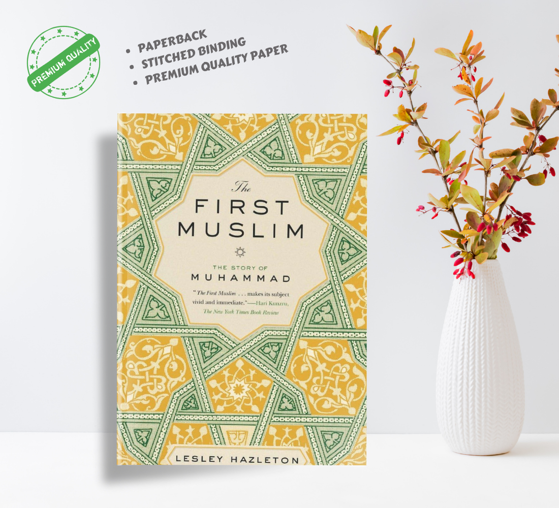 Picture of The First Muslim: The Story of Muhammad by Lesley Hazleton (Premium Quality)