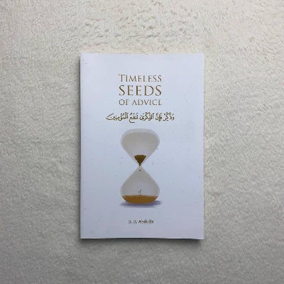 Picture of Timeless Seeds Of Advice By B. B. Abdulla - Sayings Of Prophet Muhammad Sm  - Ibn Taymiyyah - Ibn Al-Qayyim - Ibn Al-Jawzi And Other Prominent Scholar