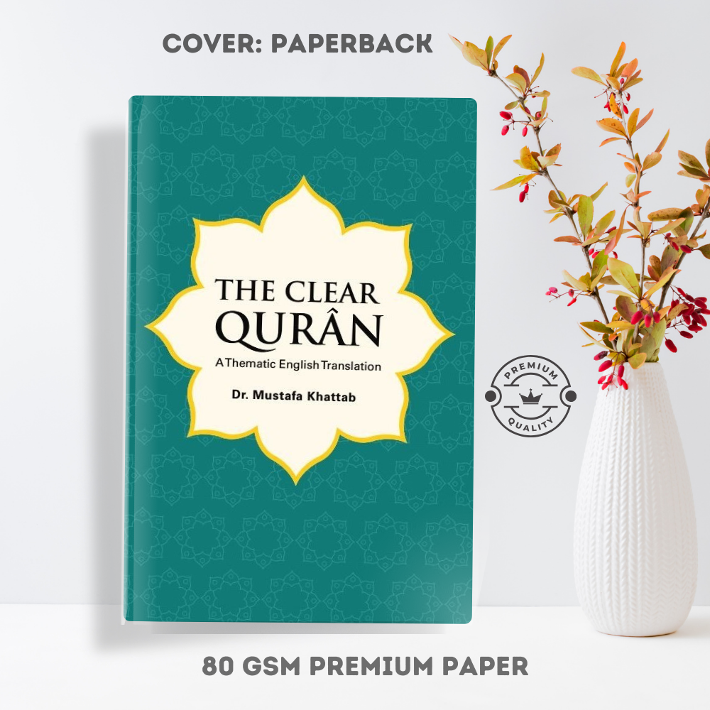 Picture of The Clear Q'uran: A Thematic English Translation by Dr. Mustafa Khattab - Premium Quality - Paperback