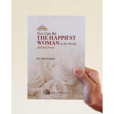 Picture of You Can Be the Happiest Woman in the World by Aid al-Qarni