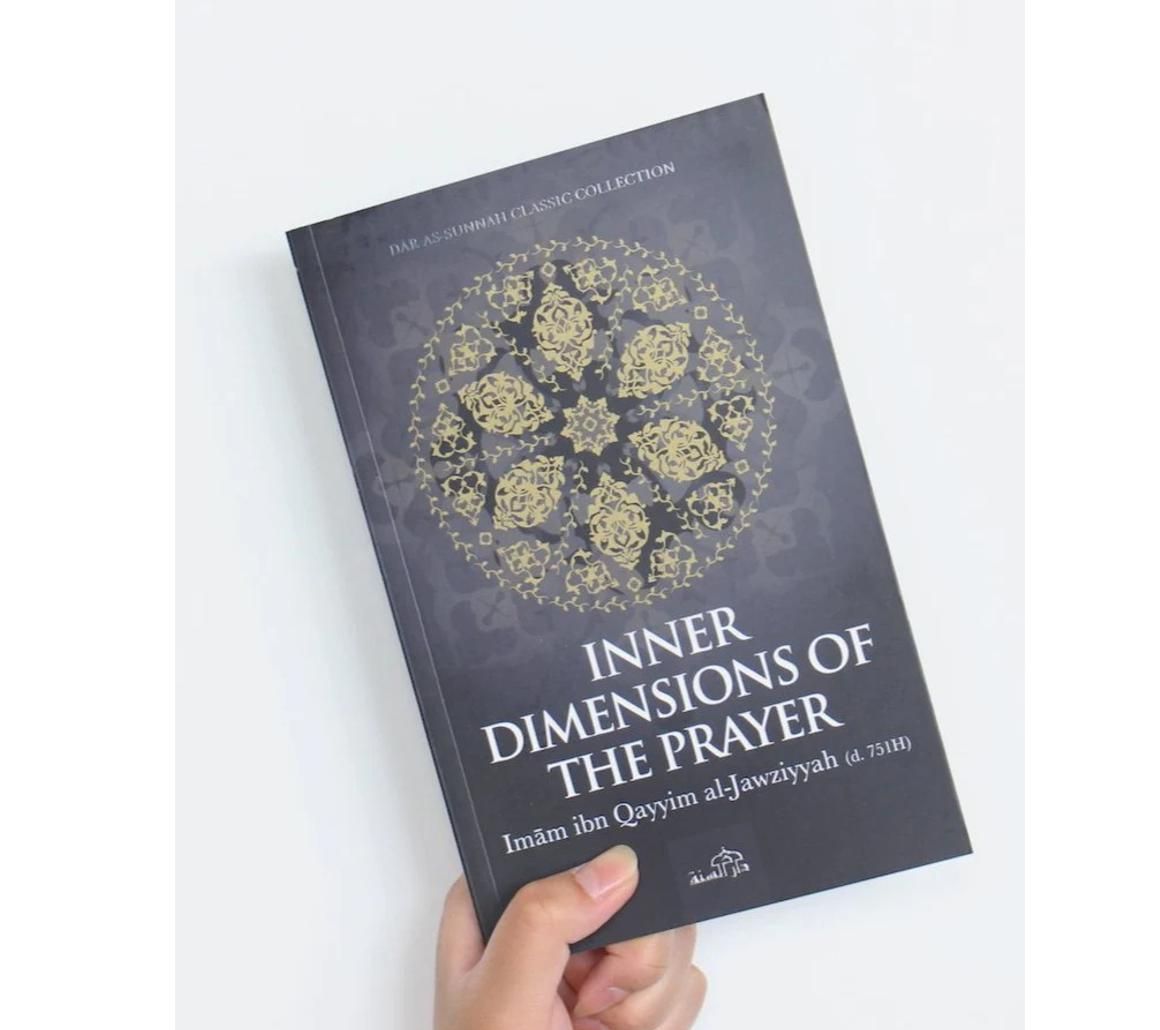 Picture of The Inner Dimensions of the Prayer by Ibn Kathir and Ibn Qayyim al-Jawziyya