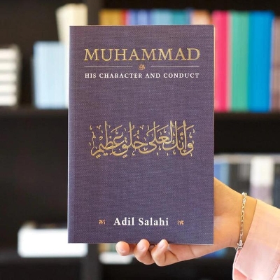 Picture of Muhammad: His Character and Conduct by Adil Salahi