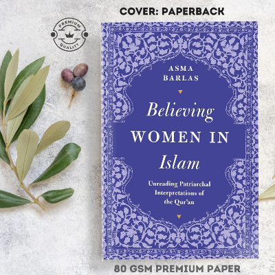 Picture of Believing Women in Islam: Unreading Patriarchal Interpretations of the Q'uran by Asma Barlas - Premium Quality - Paperback