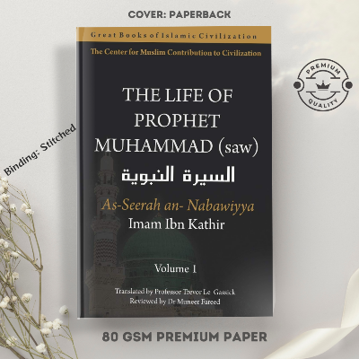Picture of Al-Sira Al-Nabawiyya: The Life of the Prophet Muhammad by Ibn Kathir (Volume 1) - Paperback