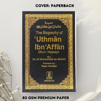 Picture of The Biography of Uthman ibn Affan by Dr. Ali Muhammad Sallabi - Paperback