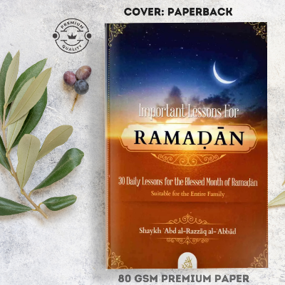 Picture of Important Lessons For Ramadan by Shaykh Abd al-Razzaq al-Abbad