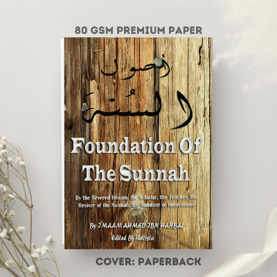Picture of The foundations of the Sunnah by Ahmad ibn Muhammad ibn Hanbal