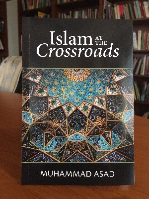 Picture of Islam At The Crossroads by Muhammad Asad