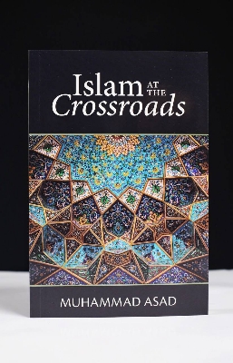 Picture of Islam At The Crossroads by Muhammad Asad