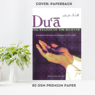 Picture of Du'A The Weapon of the Believer by Abu Ammaar Yasir Qadhi
