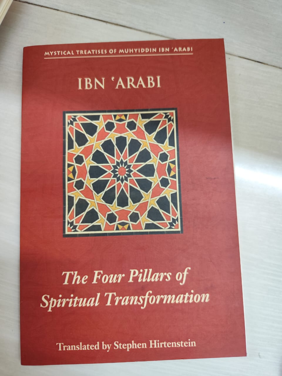 Picture of The Four Pillars of Spiritual Transformation by Ibn Arabi - Premium - Paperback