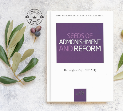 Picture of Seeds of Admonishment and Reform by Ibn Al-Jawzi