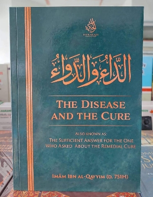 Picture of The Disease and The Cure by Imam Ibn Al-Qayyim