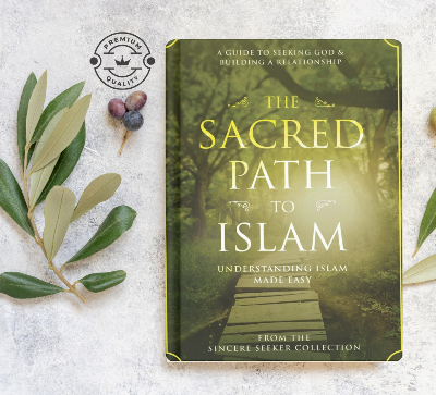 Picture of The Sacred Path to Islam: A Guide to Seeking Allah (God) & Building a Relationship by The Sincere Seeker Collection
