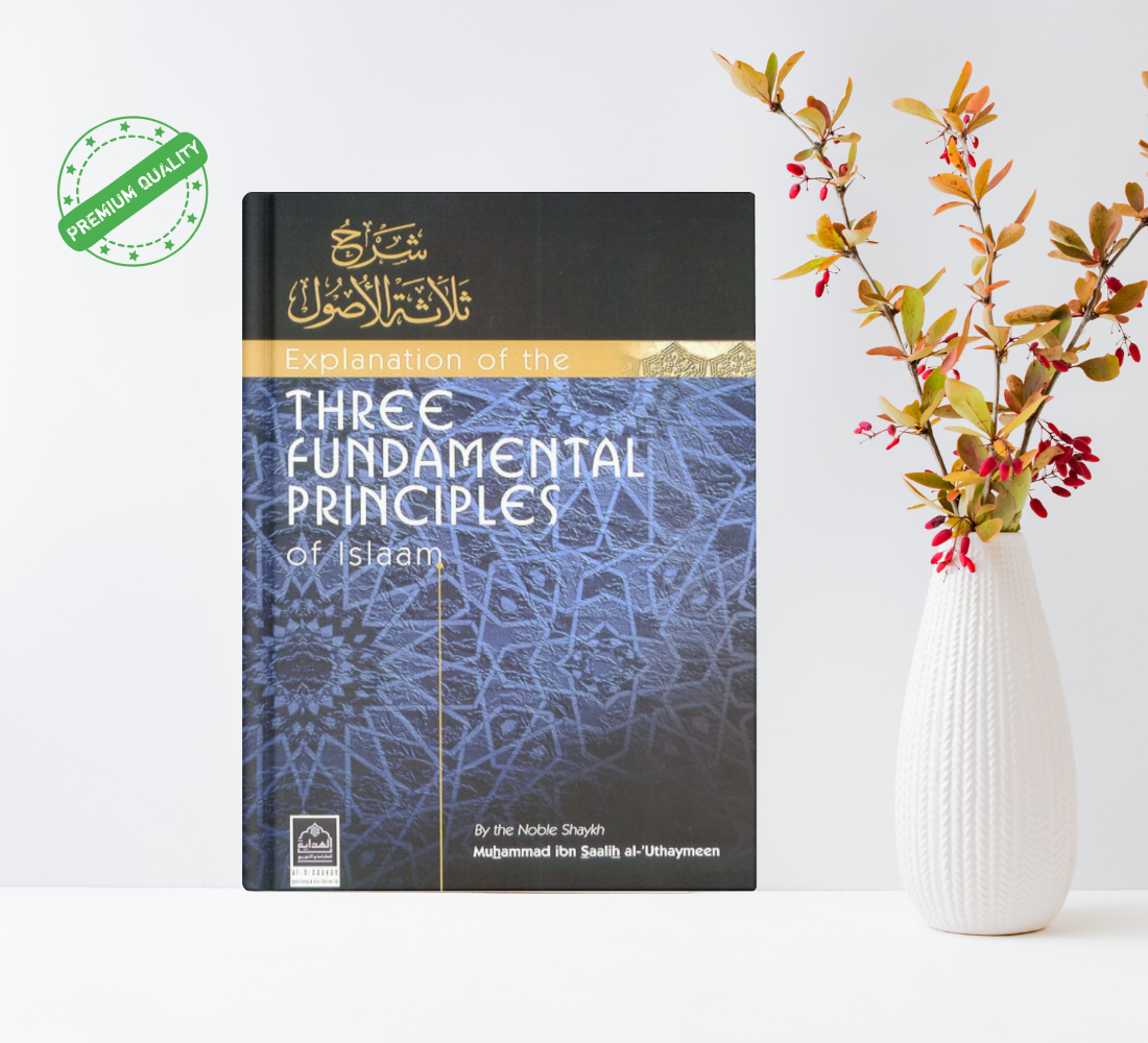 Picture of Explanation of the Three Fundamental Principles of Islaam by Muhammad Salih Uthaymin