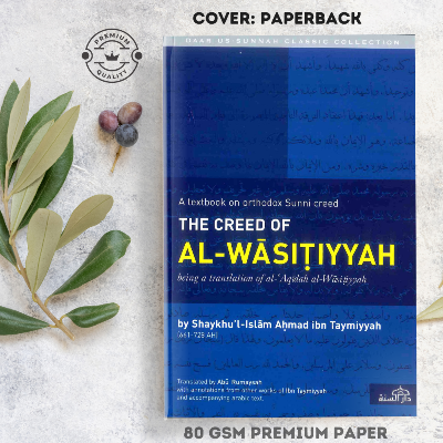 Picture of The Creed of Al-Wasitiyyah by Shaykhul-Islam Ahmad Ibn Taymiyyah