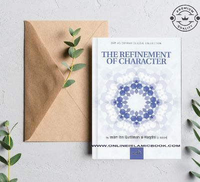 Picture of The Refinement Of Character By Imam Ibn Qudamah Al-Maqdisi - Paperback