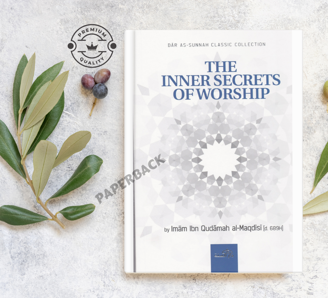 Picture of The Inner Secrets Of Worship By Imam Ibn Qudamah Al-Maqdisi - Paperback