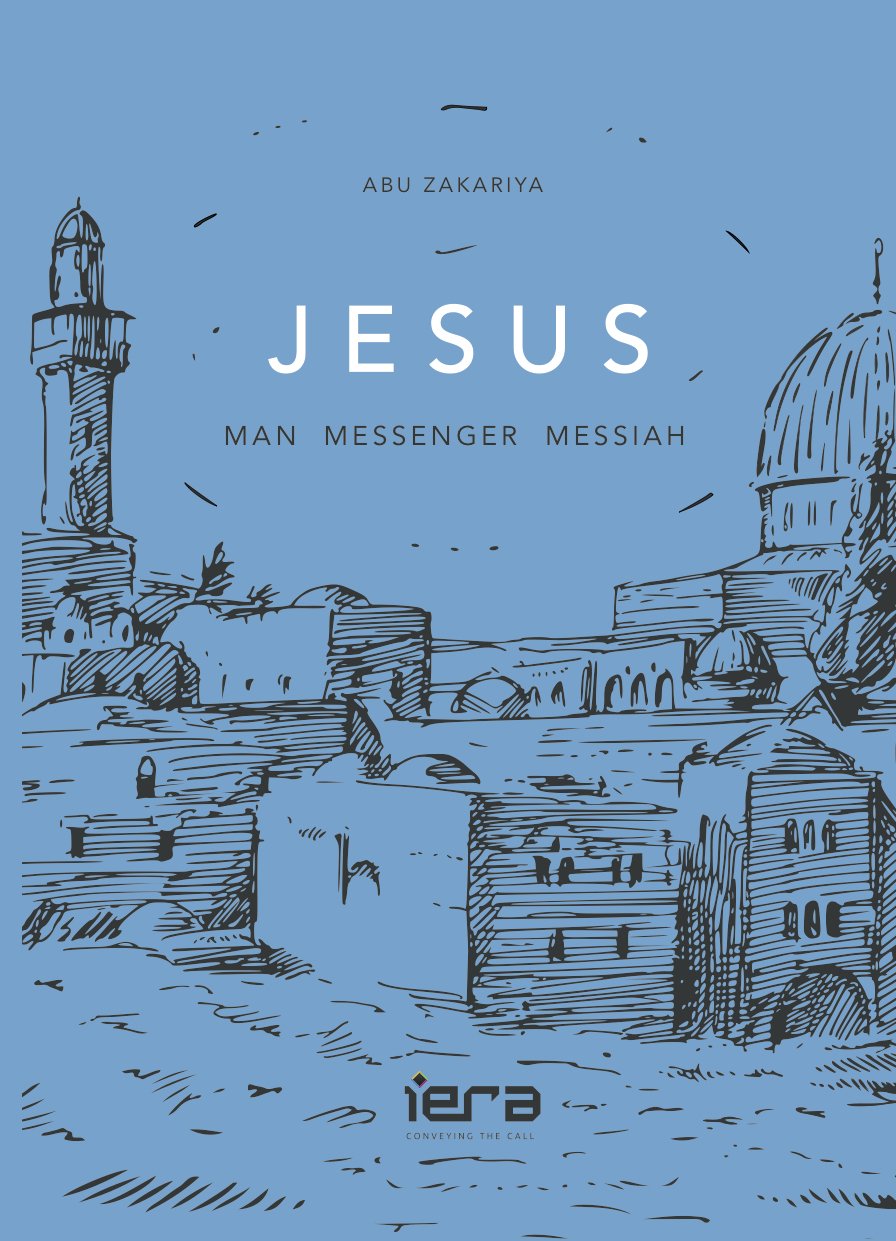 Picture of Jesus Man Messenger Messiah By Abu Zakariya - Paperback