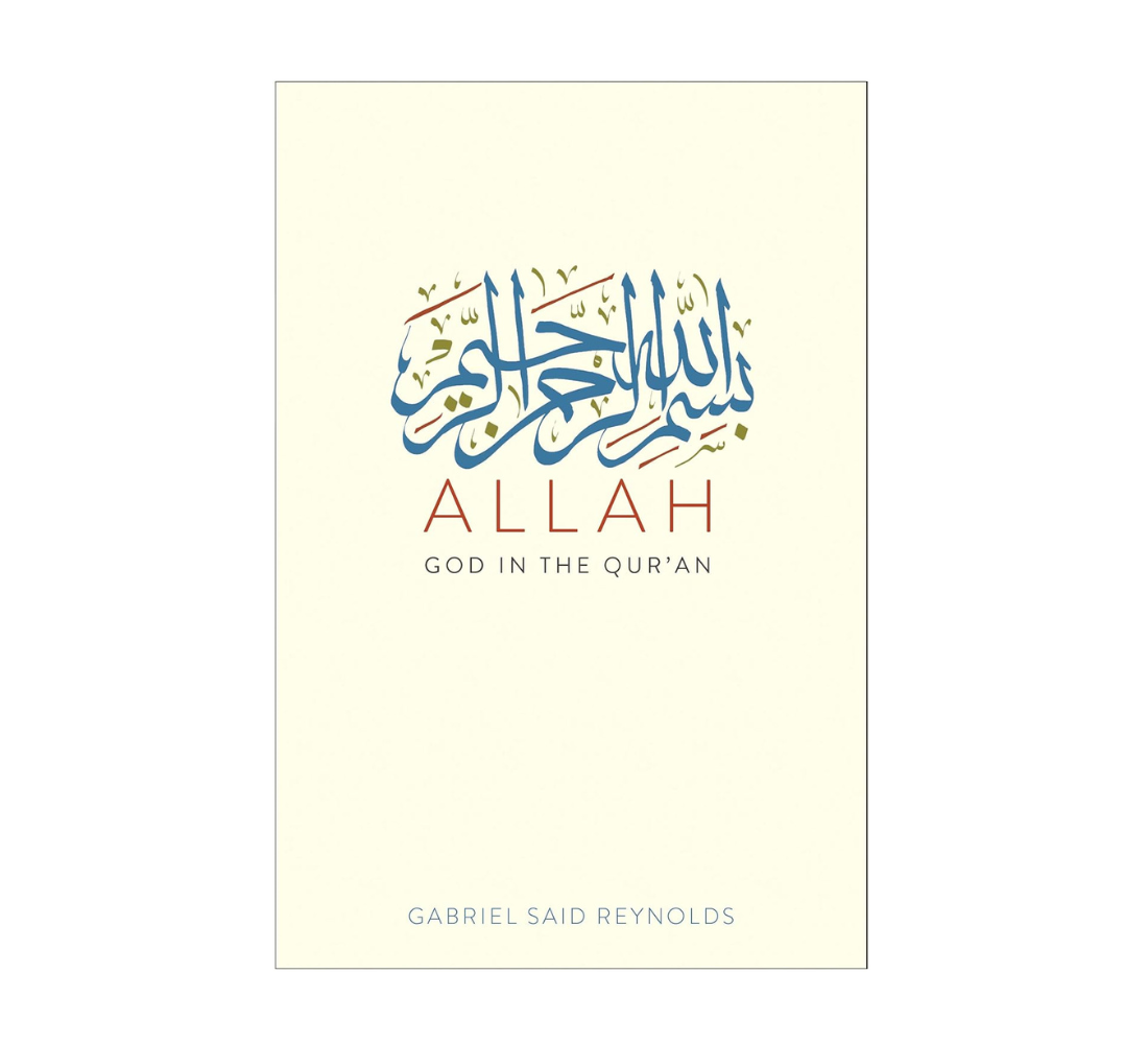 Picture of Allah: God in the Q'uran by Gabriel Said Reynolds - Paperback