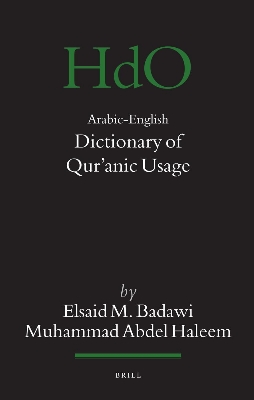 Picture of Arabic-English Dictionary of Q'uranic Usage (Handbook of Oriental Studies, 85) (English and Arabic Edition)  by  Elsaid M. Badawi & Muhammad Abdel Haleem