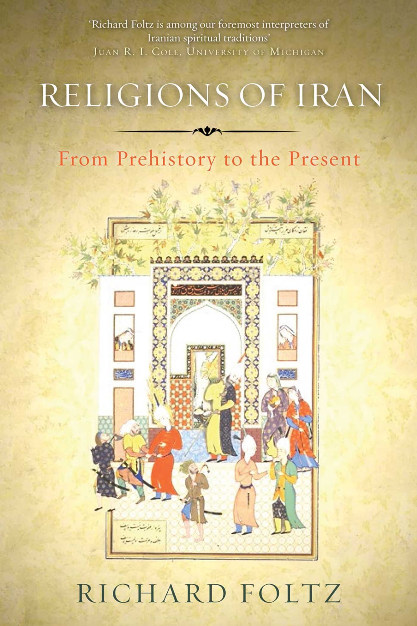 Picture of Religions of Iran: From Prehistory to the Present by Richard Foltz - Paperback
