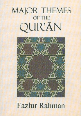 Picture of Major Themes of the Qur'an by Fazlur Rahman