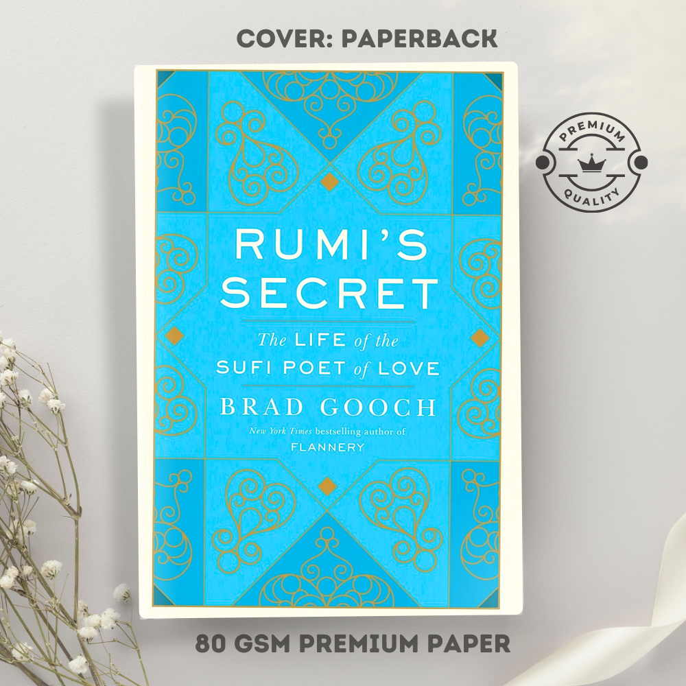 Picture of Rumi's Secret: The Life of the Sufi Poet of Love Book by Brad Gooch