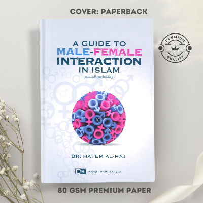 Picture of A Guide to Male-female Interaction in Islam by Hatem Al-Haj