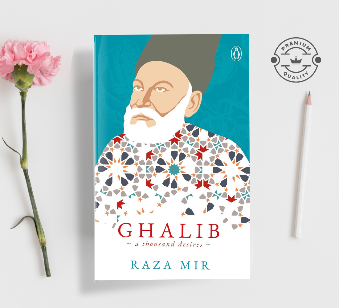 Picture of Ghalib: A Thousand Desires by Raza A. Mir