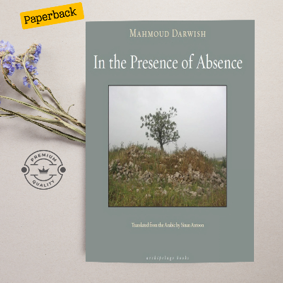 Picture of In the Presence of Absence by Mahmoud Darwish