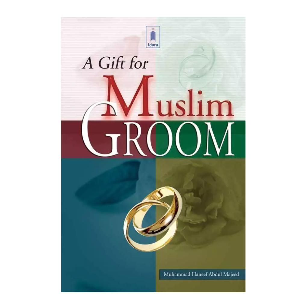Picture of A Gift for Muslim Groom by Muhammad Haneef Abdul Majeed (Paperback)