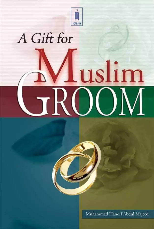 Picture of A Gift for Muslim Groom by Muhammad Haneef Abdul Majeed (Paperback)