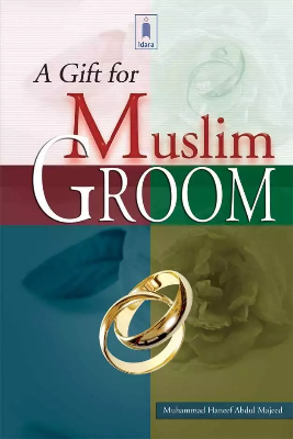 Picture of A Gift for Muslim Groom by Muhammad Haneef Abdul Majeed (Paperback)