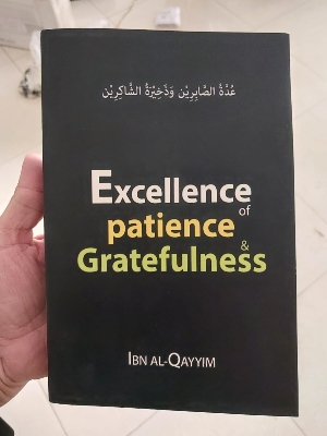 Picture of Excellence Of Patience And Gratefulness by Ibn Qayyim Al Jawziyyah (Paperback)