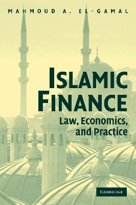 Picture of Islamic Finance: Law, Economics, and Practice by Mahmoud A. El-Gamal