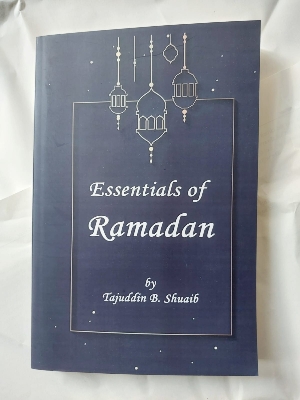 Picture of Essentials of Ramadan by Tajuddin B Shu'aib (Paperback)