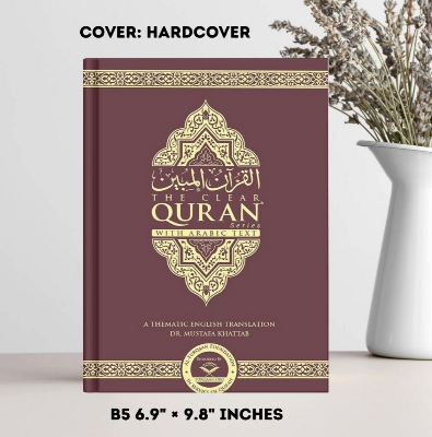 Picture of The Clear Quran with Arabic Text - A Thematic Arabic to English Translation by Dr. Mustafa Khattab (B5 6.9" × 9.8" Inches)