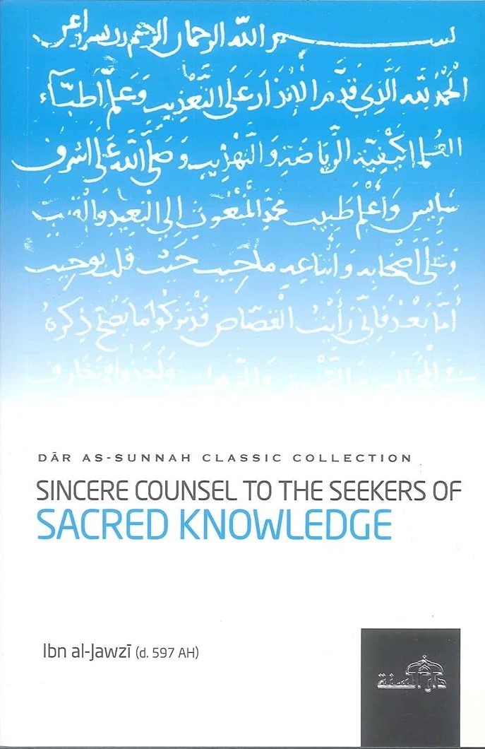 Picture of Sincere Counsel to the Seekers of Sacred Knowledge by Ibn al-Jawzi