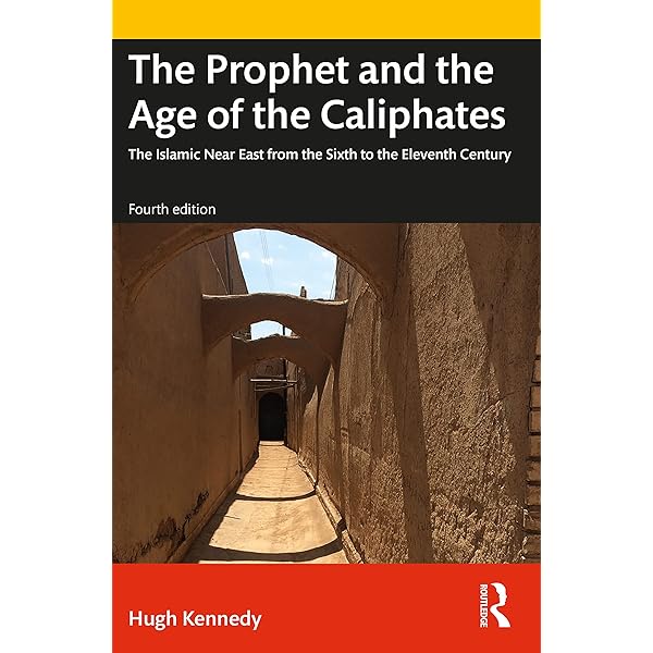Picture of The prophet and the age of the caliphates Book by Hugh N. Kennedy