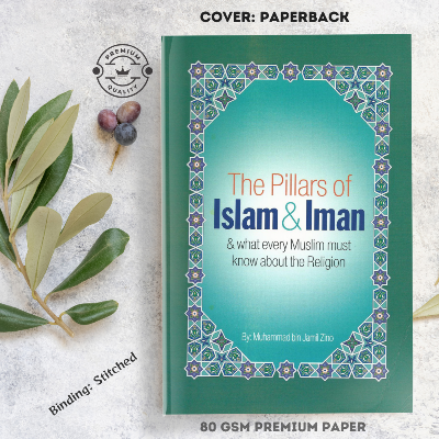 Picture of The Pillars of Islam & Iman, and what Every Muslim Must Know about His Religion by Muhammad bin Jamil Zeno