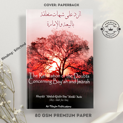 Picture of The Refutation Of The Doubts Concerning Bay'ah And Imaarah