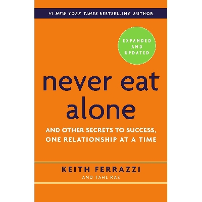 Picture of Never Eat Alone, Expanded and Updated: And Other Secrets to Success, One Relationship at a Time Paperback- Bangladeshi print