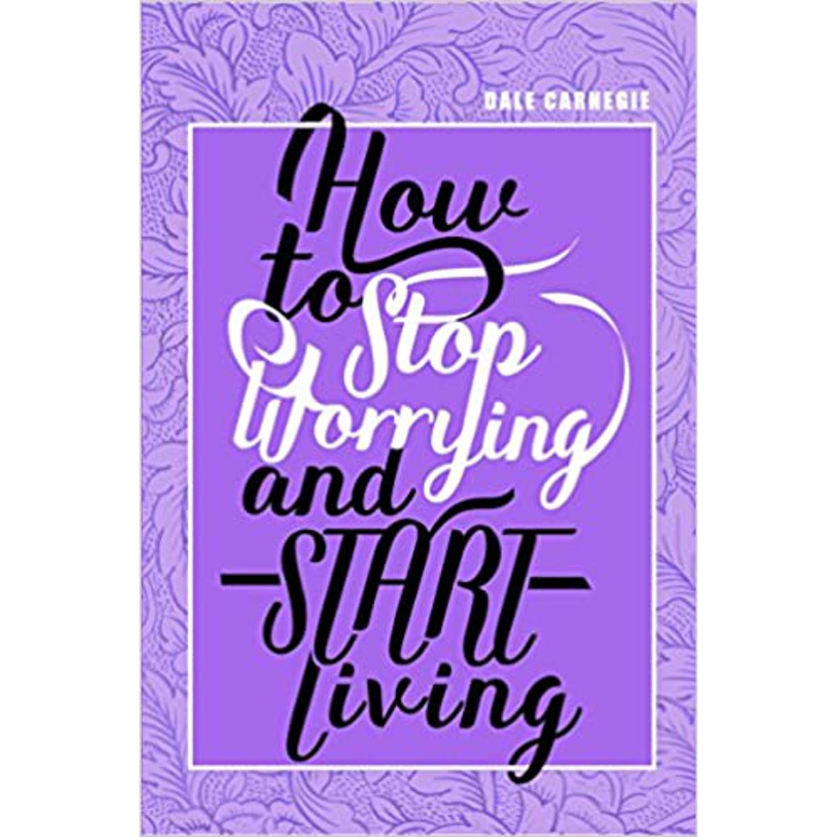 Picture of How to Stop Worrying & Start Living Paperback – Bangladeshi Yellow Paper Print