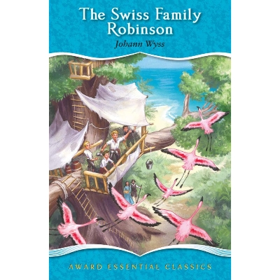 Picture of The Swiss Family Robinson, For age 8+, (Award Essential Classics) Hardcover