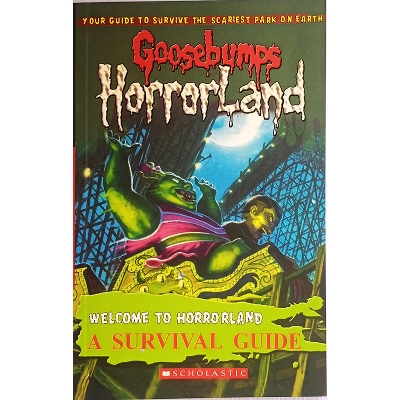 Picture of Welcome to HorrorLand: A Survival Guide (Goosebumps Horrorland)